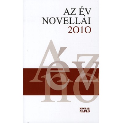 Az év novellái 2010 - Antológia