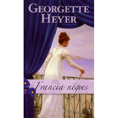 Georgette Heyer: Francia négyes
