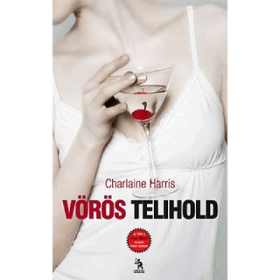 Charlaine Harris: Vörös telihold - True Blood 9.