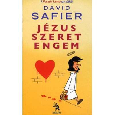 David Safier: Jézus szeret engem
