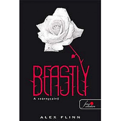 Alex Flinn: Beastly - A szörnyszívű