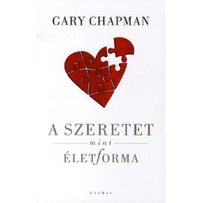 Gary Chapman: A szeretet mint életforma