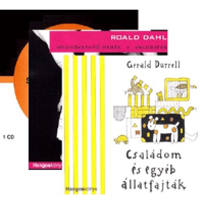 Gerald Durell, Roald Dahl, Nagy Gabriella: Családi csomag 1. - Hangoskönyv (3 CD) - Gerald Durrell: Családom és egyéb állatfajták (részletek) - Roald Dahl: Meghökkentő mesék - 30 perc stresszoldó relaxáció