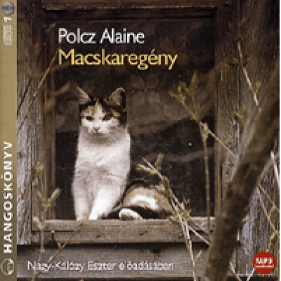 Polcz Alaine: Macskaregény - Hangoskönyv (CD) - Nagy-Kálózy Eszter előadásában