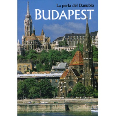 Székely András: La perla del Danubio Budapest
