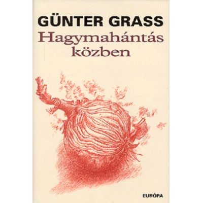 Günter Grass: Hagymahántás közben