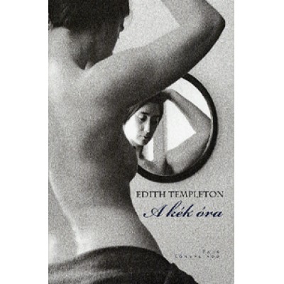 Edith Templeton: A kék óra