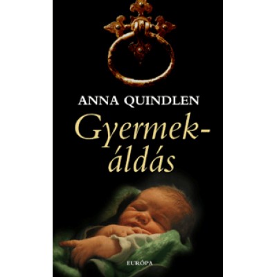 Anna Quindlen: Gyermekáldás