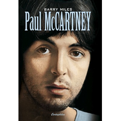 Barry Miles: Paul McCartney
