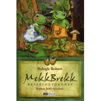 Balogh Robert: MekkBrekk - Beszélgetőkönyv