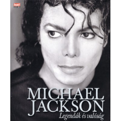 Kate King: Michael Jackson - Legendák és valóság