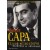 Robert Capa: Kissé elmosódva - Emlékeim a háborúból