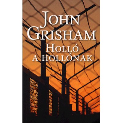 John Grisham: Holló a hollónak