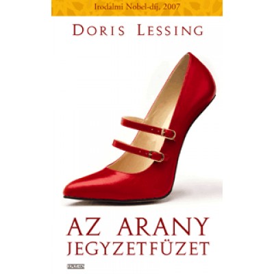 Doris Lessing: Az arany jegyzetfüzet