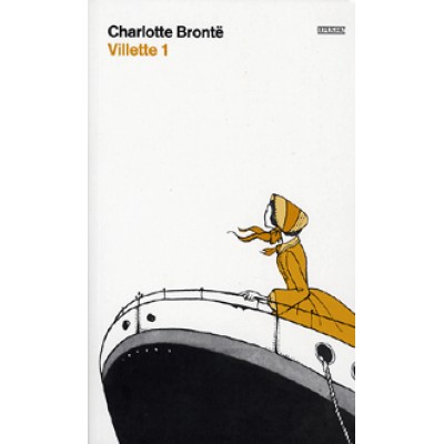 Charlotte Brontë: Villette 1-2.