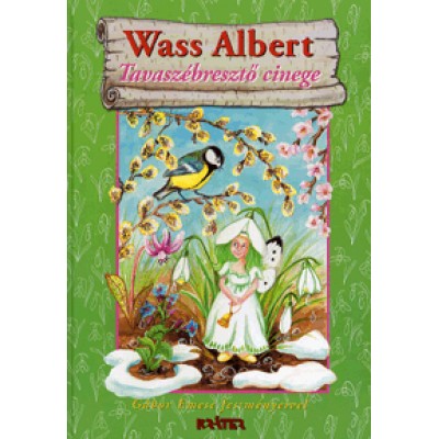 Wass Albert: Tavaszébresztő cinege - 9. kötet