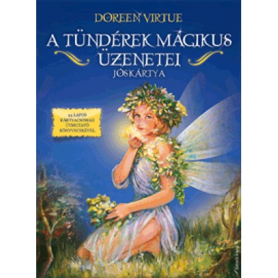 Doreen Virtue: A tündérek mágikus üzenetei - Jóskártya