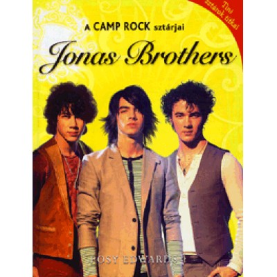 Posy Edwards: A Camp Rock sztárjai: Jonas Brothers