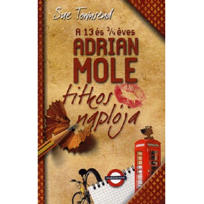 Sue Townsend: A 13 és 3/4 éves Adrian Mole titkos naplója