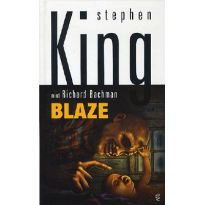 Stephen King (Richard Bachman): Blaze