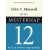 John C. Maxwell: Mesternap - 12 kulcs a sikeres napirendhez