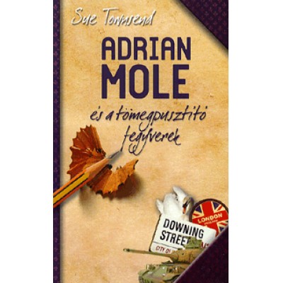 Sue Townsend: Adrian Mole és a tömegpusztító fegyverek