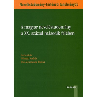 A magyar neveléstudomány a XX. század második felében