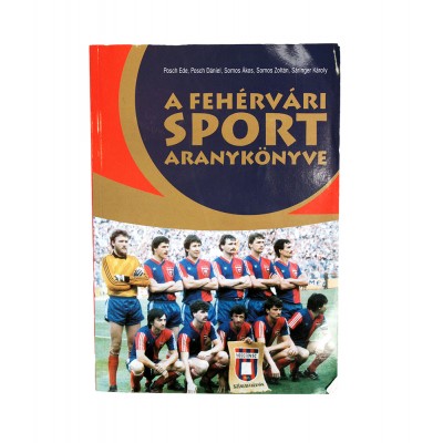 A Fehérvári Sport Aranykönyve