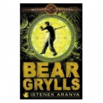 Bear Grylls: Istenek aranya