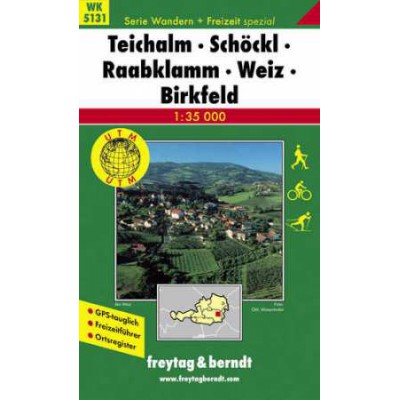 Freytag & Berndt WK5131 Teichalm, Schöckl, Raabklamm, Weiz és Birkfeld turistatérkép